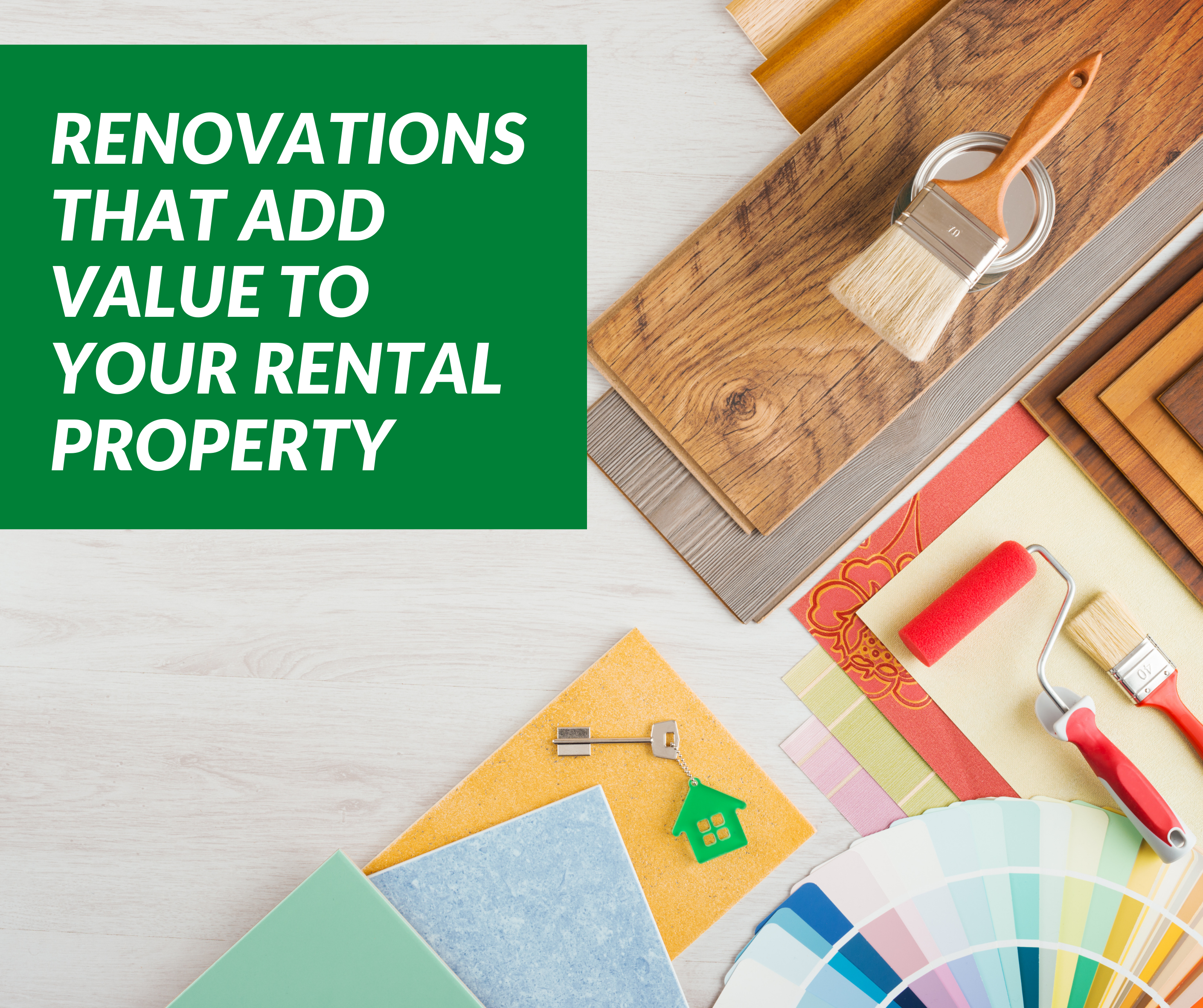 Renovations that Add Value to your Rental Property